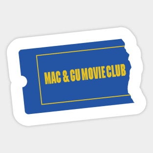 Mac & Gu Movie Club Sticker